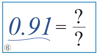 0.91 as a Fraction (simplified form)