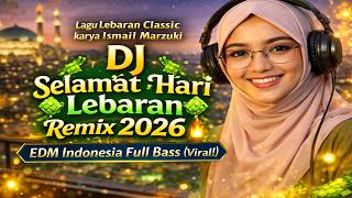 Download lagu DJ Selamat Hari Lebaran Remix 2026 🔥 EDM Indonesia Full Bass (Viral!) #lagulebaran #idulfitri mp3