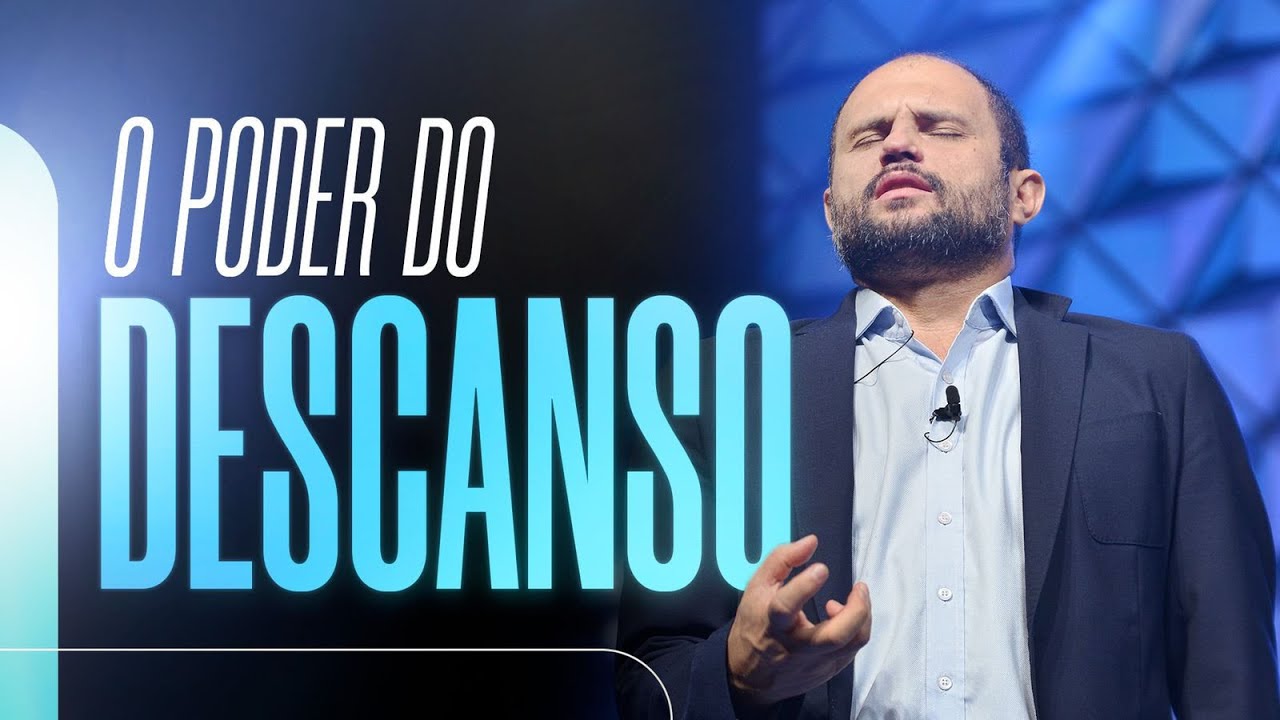 O Poder do Descanso - Como Descansar e Confiar | JB Carvalho