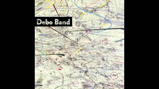 Debo Band - Debo Band [FULL ALBUM STREAM]