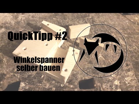Quick Tipp #2: Winkelspanner / Eckspanner selber bauen