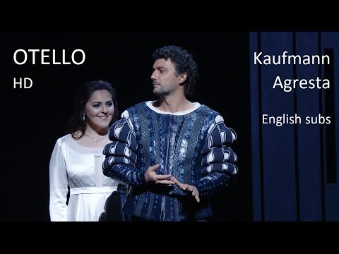 Otello - Act I Duet - Kaufmann & Agresta - English subs - Full HD