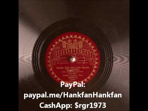 When the Mellow Moon is Shining ~ Frank Luther Trio (1933)