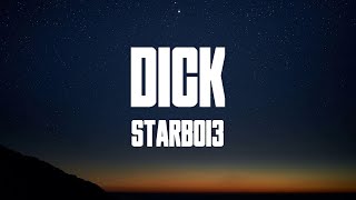 Dick (Lyrics) - StarBoi3 Ft. Doja Cat