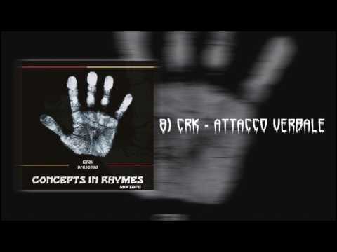 8) CRK [Navì & Bers] - ATTACCO VERBALE (Prod. Stekkett)