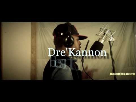 Dre Kannon [ Blessin The Booth ]