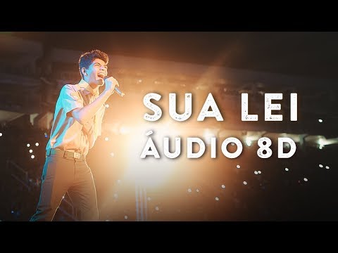 SUA LEI | ÁUDIO 8D (Ouça com fones de ouvido)