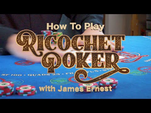 How to play Ricochet Poker