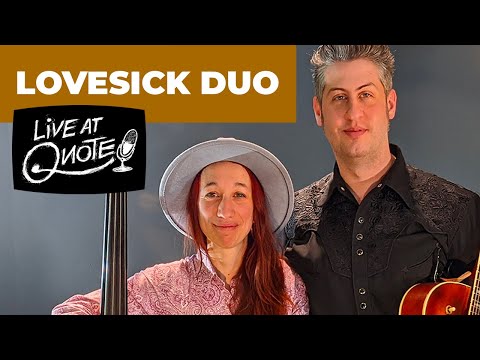 Lovesick Duo: Live at QNote | April 3, 2021