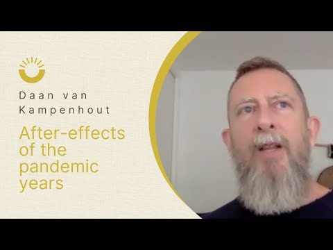 After-effects of the pandemic years - Conversation with Daan van Kampenhout