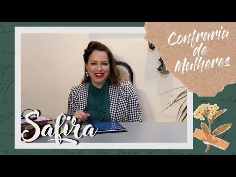 Confraria de Mulheres com Helena Tannure - Ep 39 - Safira