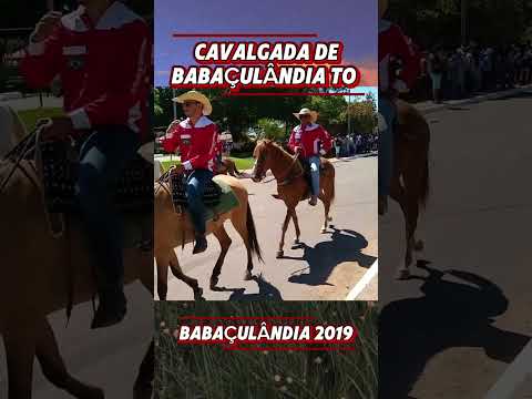 Cavalgada de Babaçulândia Tocantins 2019