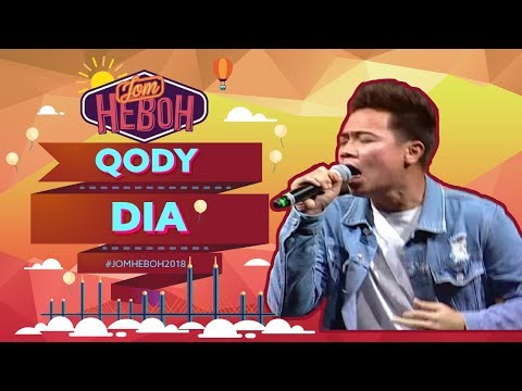 Qody- Dia | #JomHeboh