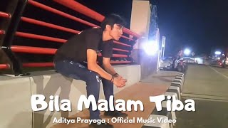 Download lagu Bila Malam Tiba - Aditya Prayoga mp3