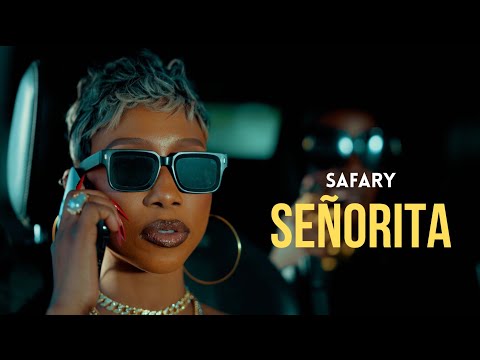 Safary - SEÑORITA (official video)