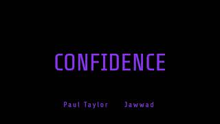 Confidence Music Video