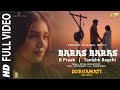 Durgamati: Baras Baras (Full Video) Bhumi Pednekar, Arshad Warsi, Karan K | B Praak | Tanishk Bagchi