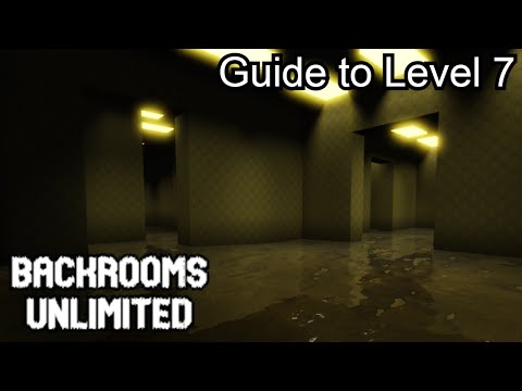 Backrooms Unlimited Level 7 Guide