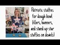 Adorable patriotic star stuffies for dough bowl fillers, banners, and stand up star stuffies