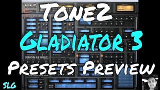 Video thumbnail for Tone2 Gladiator 3 | Presets Preview (No Talking) by Simon Le Grec