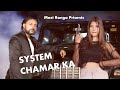 System Chamar Ka Official Video Jatav Tera Dewana Deepak Ranga Manish Jajaliya 2023