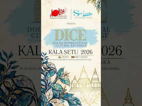 DICE 2026 | Kala Setu – Sri Lanka Cultural Exchange | Video 2