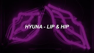 HyunA(현아) - &#39;Lip &amp; Hip&#39; Easy Lyrics