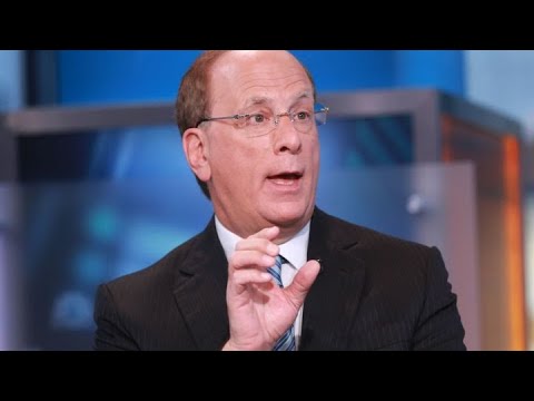 Watch CNBC's full interview with BlackRock CEO Larry Fink