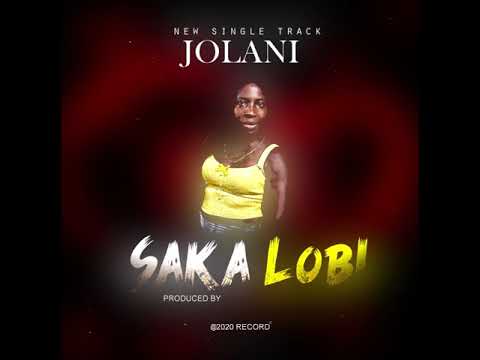 SAKA LOBI DJOW X JOLANI