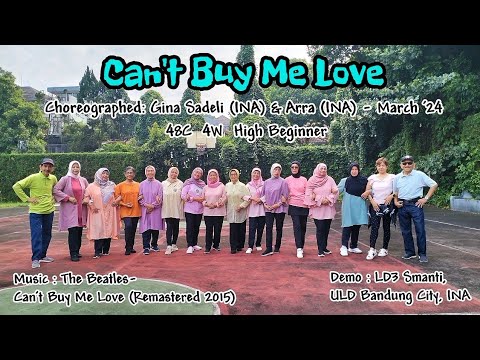 CAN'T BUY ME LOVE || Line Dance | Chor: GINA SADELI (INA) & Arra (INA) - Mar.2024 | Demo: LD3 Smanti