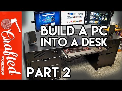 How to build a custom DIY computer desk