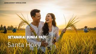 Download lagu Setangkai Bunga Padi – Safira Dangdut (Cover) | Lagu Dangdut Santa Hoky mp3 Download lagu Setangkai Bunga Padi – Safira Dangdut (Cover) | Lagu Dangdut Santa Hoky mp3