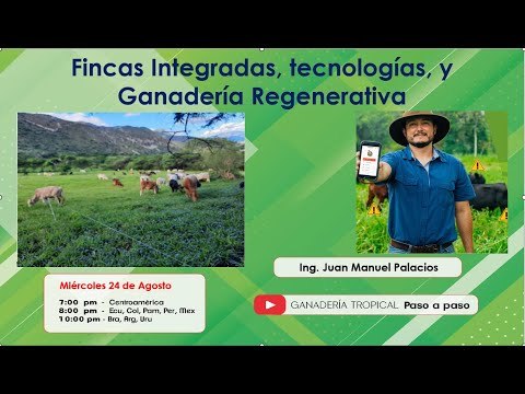 , title : 'Fincas Integradas, tecnologías y Ganadería Regenerativa'