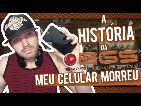 A HISTÓRIA DA BGS, MEU CELULAR MORREU =(