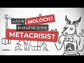 Who is Moloch and What is the MetaCrisis?