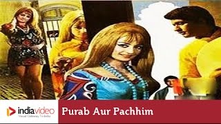 Purab Aur Pachhim - 1970