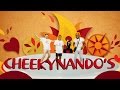 CHEEKY NANDOS - PERI BOYZ (Vuj/Mim/Klayze) (4K)