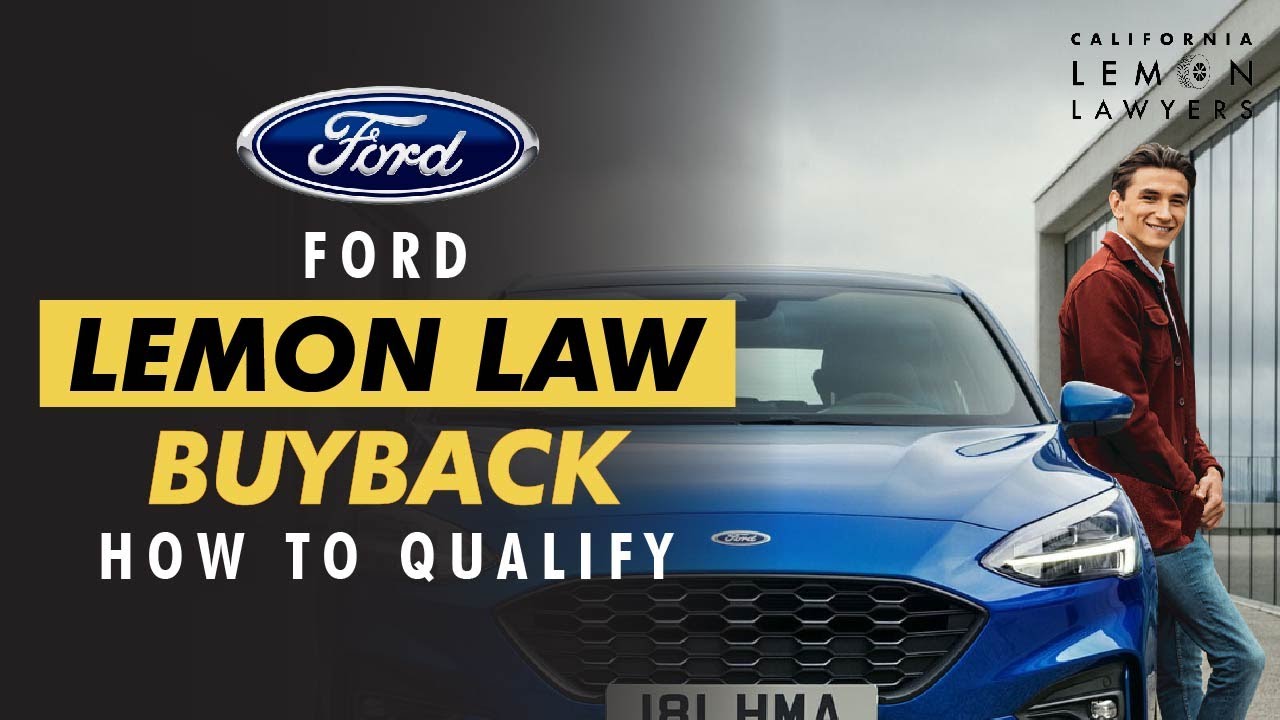 Your Guide to the Ford Lemon Law Buyback Program: Everything You Should Know