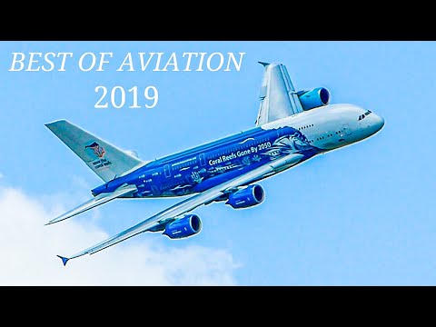 BEST OF AVIATION 2019 | 30+ MINUTES OF PURE AVIATION! - Special Flights, Airshows and more!
