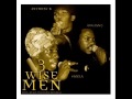 3 Wise Men   Give Thanks