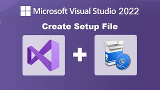 How to Create a Setup File in Visual Studio 2022 | Create Installer for C#, VB and C++ Applications