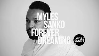 Myles Sanko - Forever Dreaming (Official Lyric Video)