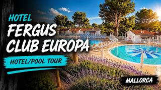 Fergus Club Europa / Magnus - Hotel/Pool Tour - Mallorca 2026