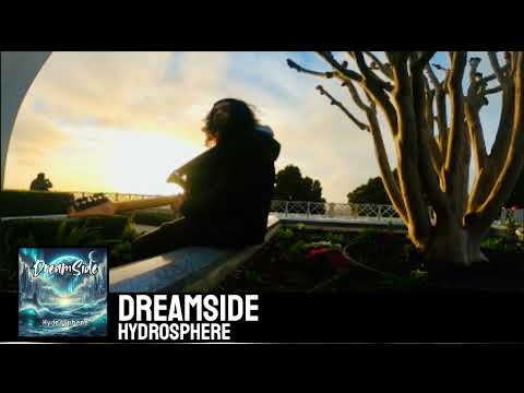 DreamSide - Hydrosphere (Official Audio)