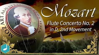 Essential Mozart : Flute Concerto No. 2 in D, 2nd movement