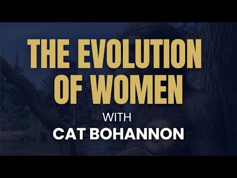 The Evolution of Women with Cat Bohannon