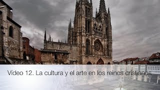 La cultura y el arte en los reinos cristianos