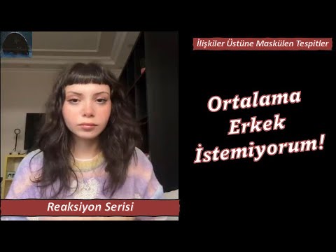 Ortalama erkekler ilgimi çekmiyor!