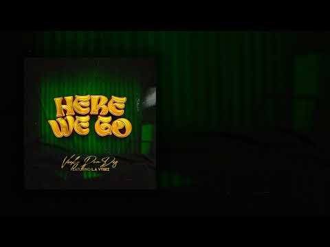 Vicky Pon Dis-Here We go Ft L.A Vibez
