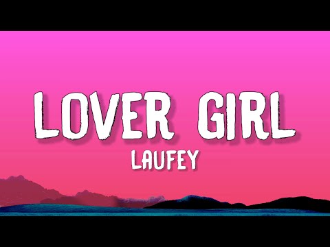 Laufey - Lover Girl (Lyrics)